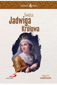 Skuteczni �wi�ci �wi�ta Jadwiga