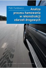 eBook Analiza procesu hamowania w rekonstrukcji zdarze drogowych pdf