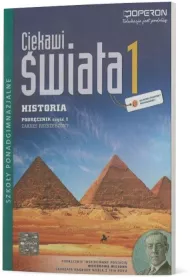 Ciekawi �wiata. Historia 1. Cz�� 1. Podr�cznik. Zakres rozszerzony. Szko�y ponadgimnazjalne