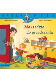M�dra mysz - Maks. Maks idzie do przedszkola