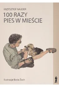 100 razy pies w mie�cie