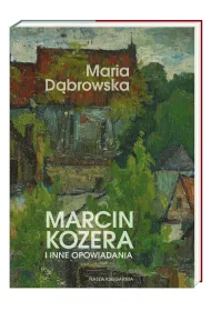 Marcin Kozera i inne opowiadania