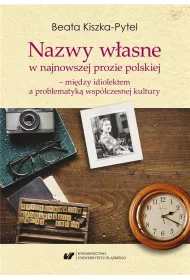 Nazwy w�asne w najnowszej prozie polskiej
