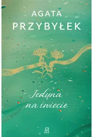 Jedyna na �wiecie. Detektyw Rafa� Kamie�ski. Tom 3
