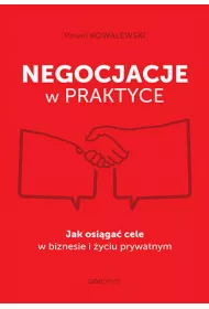 eBook Negocjacje w praktyce. Jak osiga cele w biznesie i yciu prywatnym pdf mobi epub
