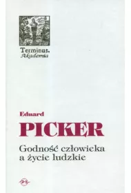 Terminus T.45 Godno czowieka a ycie ludzkie