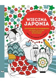Wieczna japonia 100 rysunk�w do kolorowania