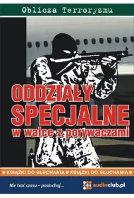 Audiobook Oddziay specjalne w walce z porywaczami mp3