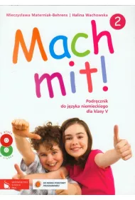 Mach mit! 2. Podr�cznik do j�zyka niemieckiego dla klasy 5