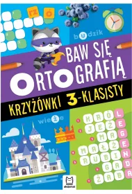 Baw si� ortografi�. Krzy��wki 3-klasisty