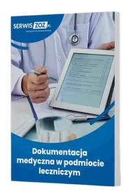 Dokumentacja medyczna w podmiocie leczniczym
