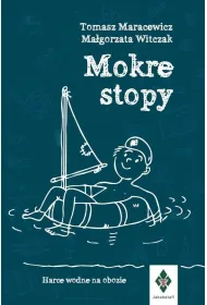 Mokre stopy. Harce wodne na obozie