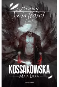 Bramy wiatoci. Cz 1. Zastpy Anielskie. Tom 5