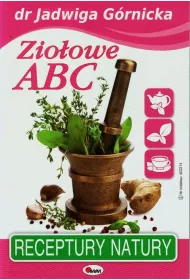 Zio�owe ABC. Receptury natury