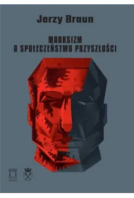 Marksizm a spo�ecze�stwo przysz�o�ci