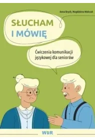 S�ucham i m�wi� �wiczenia komunikacji j�zykowej dla senior�w