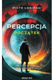 Percepcja. Pocz�tek