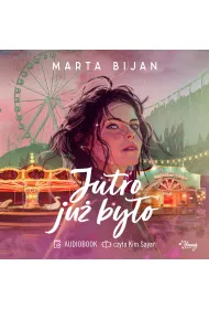 Audiobook Jutro ju� by�o mp3