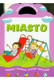 Miasto - Podr�e przedszkolak�w