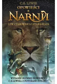 Lew, Czarownica i stara szafa. Opowieci z Narnii. Tom 1. Wydanie filmowe