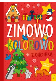Zimowo, kolorowo. Z choink�