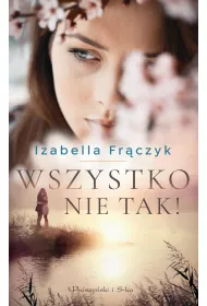 Wszystko nie tak