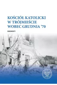 Ko�ci� katolicki w Tr�jmie�cie wobec Grudnia '70
