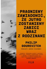 Pragniemy zawiadomi�, �e jutro zostaniemy zabici wraz z rodzinami