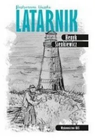 Ilustrowana klasyka. Latarnik