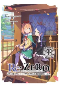 Re: Zero. �ycie w innym �wiecie od zera. Light Novel. Tom 39