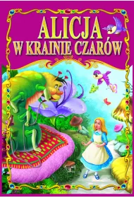 Alicja w Krainie czar�w bajki klaszyczne