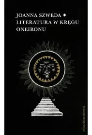 Literatura w kr�gu Oneironu Interakcje i nawi�zania