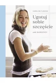 Ugotuj sobie szcz�cie jak du�czycy