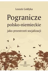 Pogranicze polsko-niemieckie jako przestrze� socjalizacji