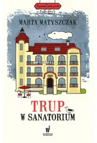 Trup w sanatorium