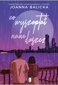Co wyszepta� nam deszcz (pocket)