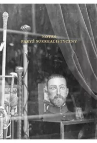 Notes. Pary� surrealistyczny