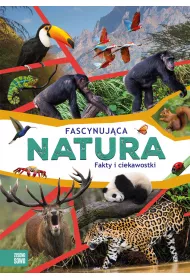 Fascynuj�ca natura. Fakty i ciekawostki