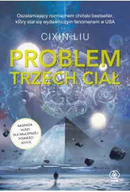 Problem trzech cia�. Wspomnienie o przesz�o�ci Ziemi. Tom 1