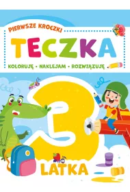 Pierwsze kroczki. Teczka 3-latka