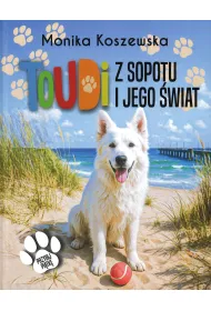 Toudi z Sopotu i jego �wiat
