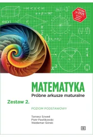 MATEMATYKA Pr�bne arkusze maturalne Zestaw 2 Poziom podstawowy