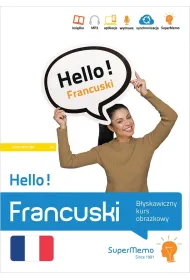 Hello! Francuski. B�yskawiczny kurs obrazkowy. Poziom A1
