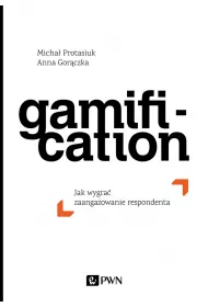 Gamification. Jak wygra� zaanga�owanie respondenta