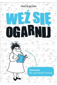 We� si� ogarnij