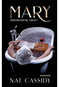 Mary. Przebudzenie grozy