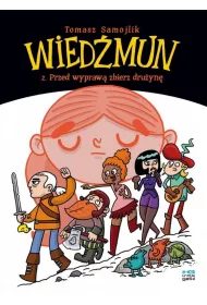 KRTKIE GATKI Przed wypraw zbierz druyn. Wiedmun. Tom 2