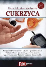 May leksykon medyczny. Cukrzyca. Fakt poradnik 2/2013