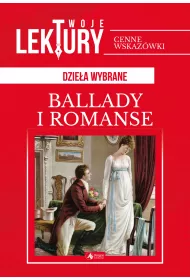 Ballady i romanse. Twoje lektury