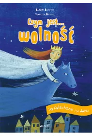 Czym jest... wolno��. Na katechezie i w domu